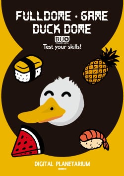 Fulldome Duck Dome – Fulldome Game (POSTER DUCK GAME)